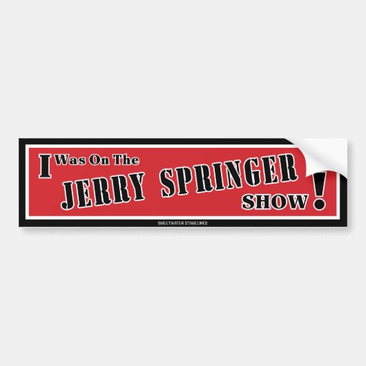 Jerry Springer Bumpersticker (Voorkant)