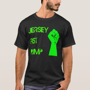Jersey Fist Pump T-Shirt