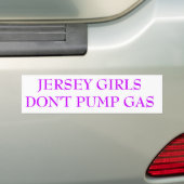 JERSEY GIRLS MAKEN GEEN GAS BUMPERSTICKER (Op auto)