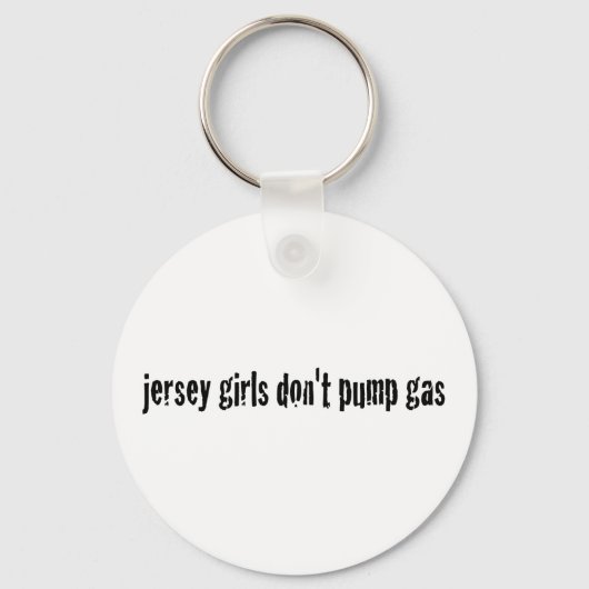 Jersey Girls niet pompgas Sleutelhanger (Voorkant)
