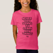 Jersey T-shirt: Nooit te jong (fuchsia) T-shirt (Voorkant)