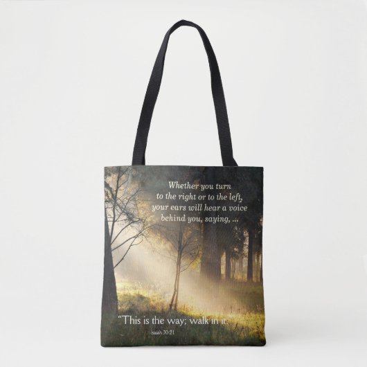 Jesaja 30:21 "Dit is de weg, wandel daarin." bijbe Tote Bag (Voorkant)