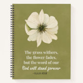 Jesaja 40:8 Bloemen Bijbelvers Christelijk Tijdsch Notitieboek (Voorkant)