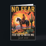 Jesaja 41_10 Cowboy Bijbelvers christelijke wester Kaart<br><div class="desc">Jesaja 41_10 Cowboy Bijbelvers christelijke western Jezus Mannen</div>