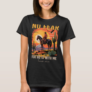 Jesaja 41_10 Cowboy Bijbelvers christelijke wester T-shirt