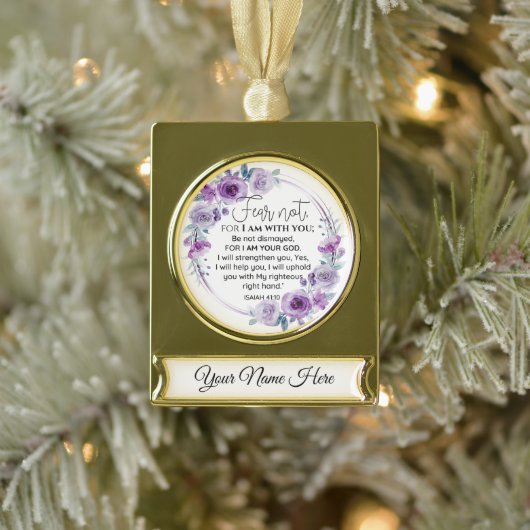 Jesaja 41:10 Wees niet bevreesd voor Paarse bloeme Verguld Banner Ornament (Boom)