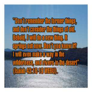 Jesaja 43:18-19 WEBU Perfect Poster