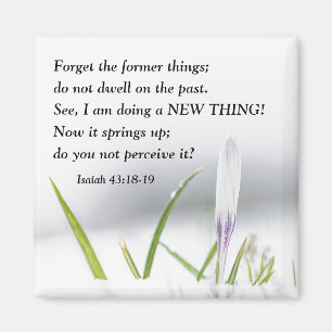 Jesaja 43:18 Ik doe een NIEUW DING Bijbel Verse Magneet