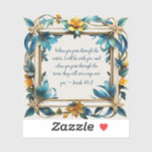 Jesaja 43:2 Bijbeltekst op maat gesneden vinyl sti Sticker (Vel)