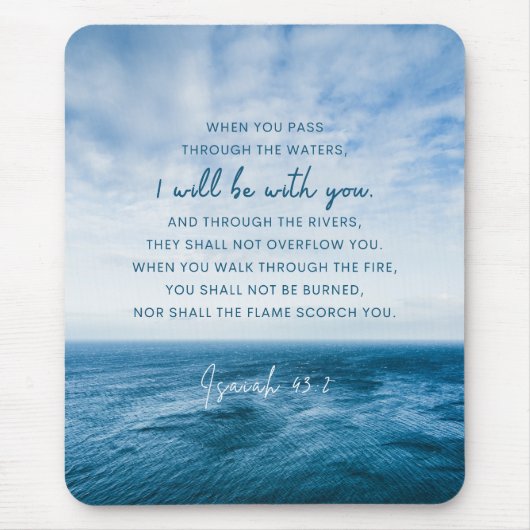 Jesaja 43:2 Wanneer je door het water gaat Muismat (Voorkant)