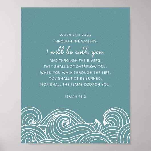 Jesaja 43:2 Wanneer je door het water gaat Poster (Voorkant)