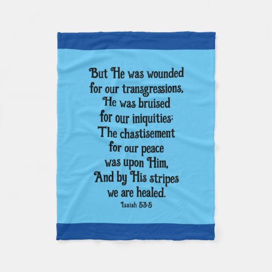 Jesaja 53:5 Genezing van de Schrift Fleece Deken (Voorkant)