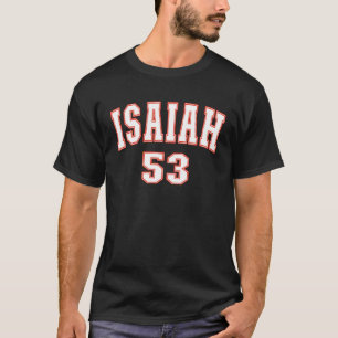 Jesaja 53 Hoofdstuk Christenen Terug naar het Woor T-shirt
