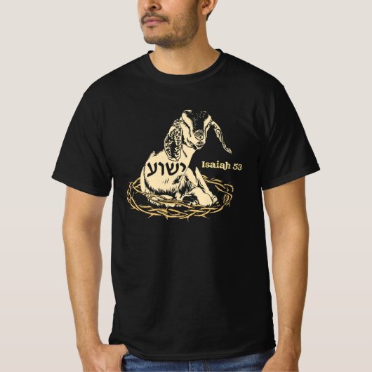 Jesaja 53 Lam Yeshua Jezus Religieuze Religie Fai T-shirt (Voorkant)