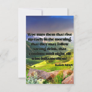 Jesaja 5:11 KJV Bijbel Schrift Pic Groet Kaart