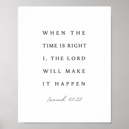 Jesaja 60:22 Wanneer de tijd rijp is Poster (Voorkant)