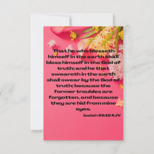 Jesaja 65:16 KJV Bijbel Schrift Pic Groet Kaart
