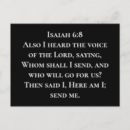 Jesaja 6:8 Hier ben ik, zend mij Christelijke miss Briefkaart