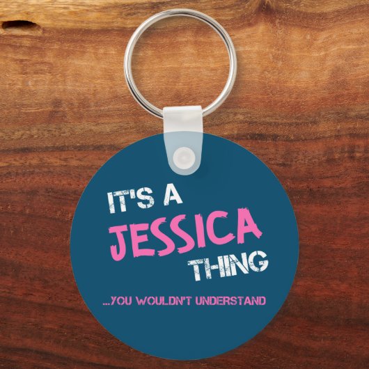 Jessica ding dat je niet zou begrijpen sleutelhanger (Voorkant)