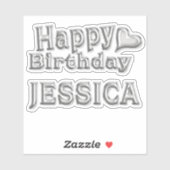 Jessica Happy Birthday silver Aufkleber Sticker (Vel)
