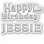 Jessie Happy Birthday silver Aufkleber Sticker (Voorkant)