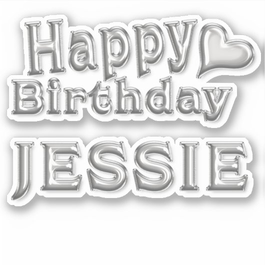 Jessie Happy Birthday silver Aufkleber Sticker (Voorkant)