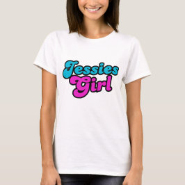 Jessies Girl T-shirt