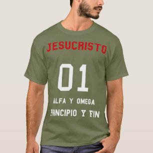 Jesucristo Alfa y Omega Principio y Fin Spaans T-shirt