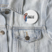 Jesuis is my Airbag Ronde Button 5,7 Cm (In situ)