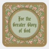 Jesuit Motto van St Ignatius Loyola (BK50; Engels) Vierkante Sticker (Voorkant)