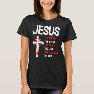 Jesus Alpha Omega eerste laatste begin laatste Chr T-shirt