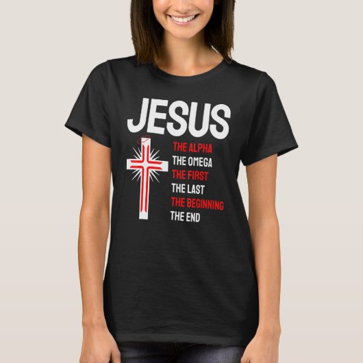 Jesus Alpha Omega eerste laatste begin laatste Chr T-shirt (Voorkant)