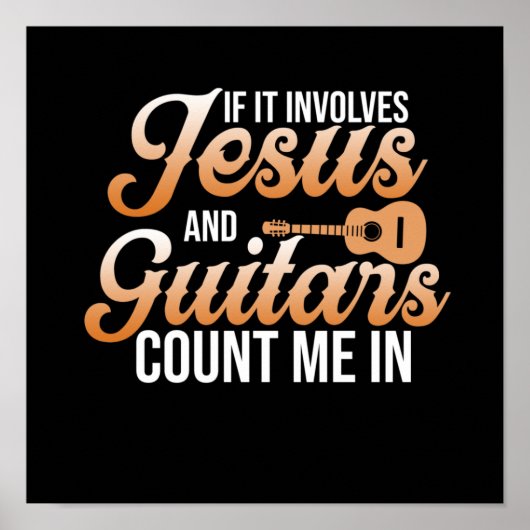 Jesus and Guitars Music Player Musicus gitarist Poster (Voorkant)