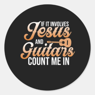Jesus and Guitars Music Player Musicus gitarist Ronde Sticker