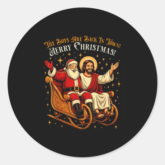 Jesus And Santa The Boys Are Back In Town Funny Ch Ronde Sticker (Voorkant)