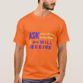 Jesus Ask, en je zult T-SHIRT ontvangen (Voorkant)