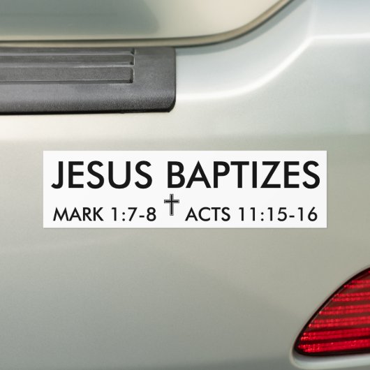 "JESUS BAPTIZES" bumpersticker (Op auto)