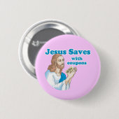 JESUS BESPAART MET COUPONS RONDE BUTTON 5,7 CM (Voorkant /achterkant)