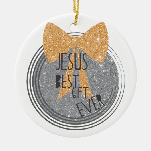Jesus Best Gift Ever Keramisch Ornament (Voorkant)