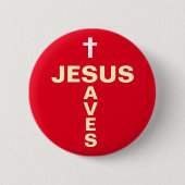 Jesus bewaart Christelijke Evangeliserende Button/ Ronde Button 5,7 Cm (Voorkant)