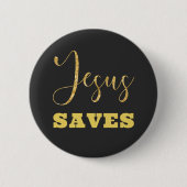 Jesus bewaart Gellow Gold Glitter Ronde Button 5,7 Cm (Voorkant)