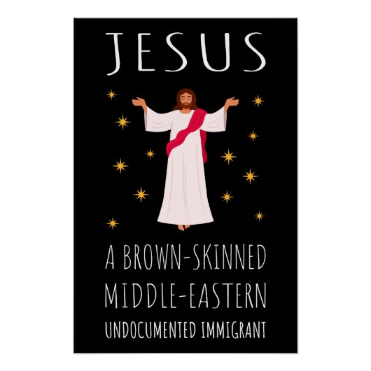 Jesus Brown-skinned ongedocumenteerde immigrant I Perfect Poster (Voorkant)