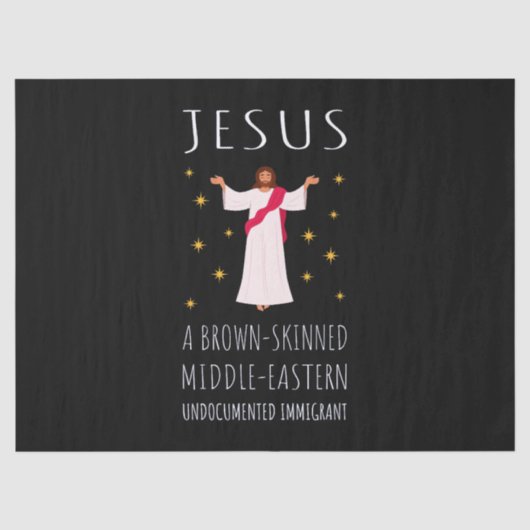 Jesus Brown-skinned ongedocumenteerde immigrant I Tissuepapier (Voorkant)