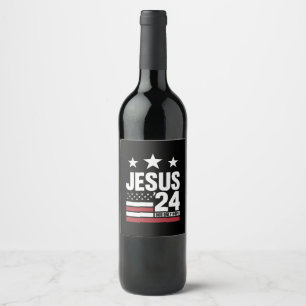 Jesus Christ 2024 President Verenigde Staten Verki Wijn Etiket