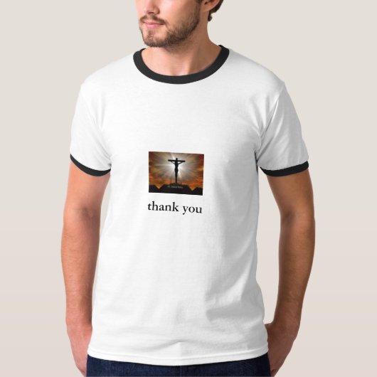 jesus christ , bedankt t-shirt (Voorkant)