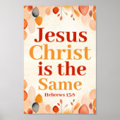Jesus Christ is dezelfde Boho Christelijke muurkun Poster (Voorkant)