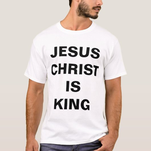 "Jesus Christ Is King" Christelijke Mannen T-shirt (Voorkant)