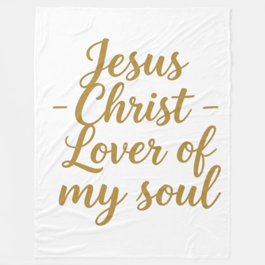 Jesus Christ Lover of My Soul Fleece Blanket  Deken (Voorkant)