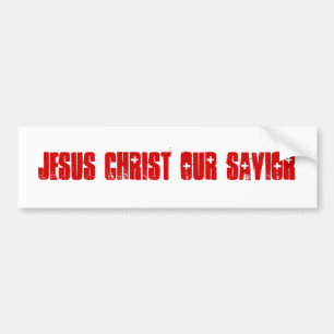 JESUS CHRIST ONZE SAVIOR BUMPERSTICKER
