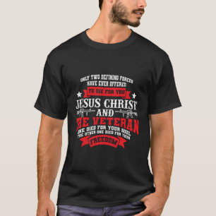 Jesus Christ Veteran Christian Patriot T-shirt